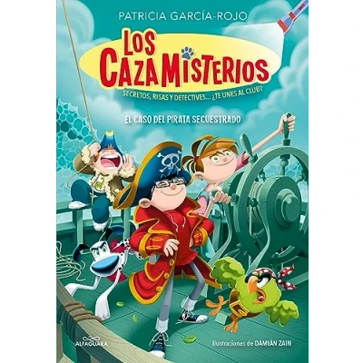 Imagen de Los cazamisterios 5 El caso del pirata secuestrado: Secretos, risas y detectives... ¿te unes al club? (Jóvenes lectores)