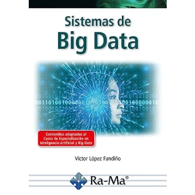 Imagen de Sistemas de Big Data (Big data, Science e Inteligencia Artificial)