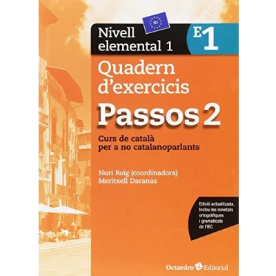 Imagen de Passos 2. Quadern d&#039;exercicis. Nivell elemental 1: Elemental. Curs de català per a no catalanoparlants