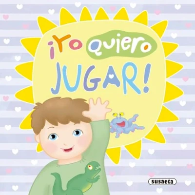 Imagen de ¡Yo quiero jugar! (Un mundo mejor)