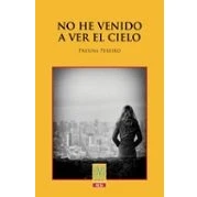 Imagen de No he venido a ver el cielo