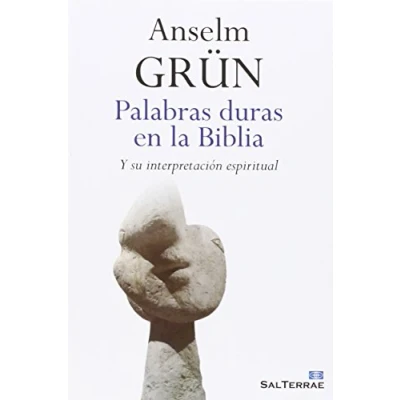 Imagen de Palabras Duras En La Biblia: Y su interpretación espiritual: 352 (Espiritualidad)