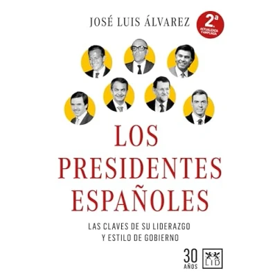 Imagen de Los presidentes españoles: Las claves de su liderazgo y estilo gobierno (Acción Empresarial)