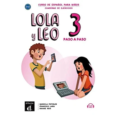 Imagen de Lola y Leo Paso a 3. Cuaderno de Ejercicios: A1.2