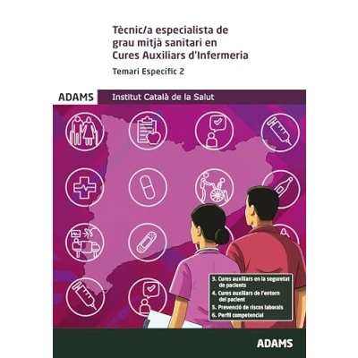Imagen de Tècnic especialista de grau mitjà sanitari en Cures Auxiliars d&#039;infermeria temari específic 2 (Tècnic/a d’Infermeria)
