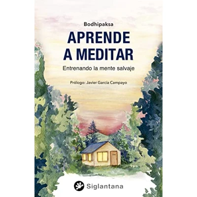 Imagen de Aprende a meditar: Entrenando la mente salvaje (SIN COLECCION)