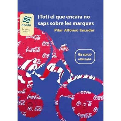 Imagen de Tot) el que encara no saps sobre les marques (La Nau, sèrie Minor)