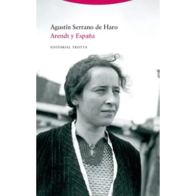 Imagen de Arendt Y España (ESTRUCTURAS PROCESOS FILOSOFIA)