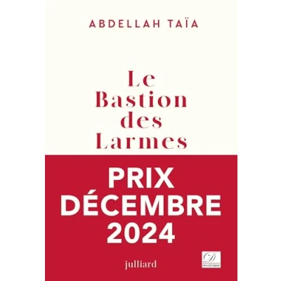 Imagen de Le Bastion Des Larmes (prix Décembre 2024; Prix De La Langue Française