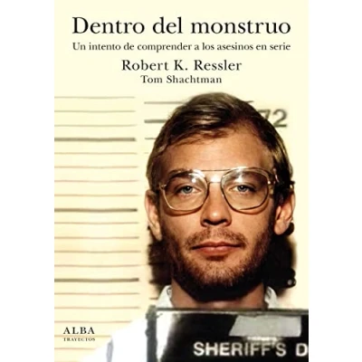 Imagen de Dentro del monstruo: Un intento de comprender a los asesinos en serie: 145 (Trayectos)