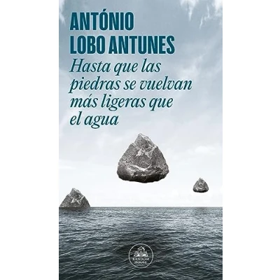 Imagen de Hasta que las piedras se vuelvan más ligeras el agua (Random House)