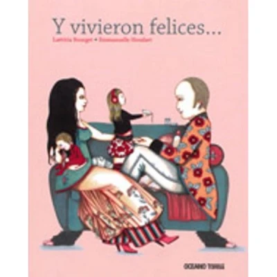Imagen de Y Vivieron Felices... Laëtitia Bourget (autor)