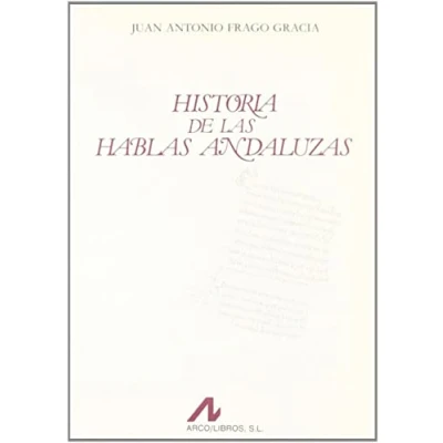 Imagen de Historia de las hablas andaluzas (Bibliotheca philologica)