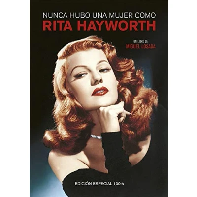 Imagen de Nunca hubo una mujer como Rita Hayworth (CINE)