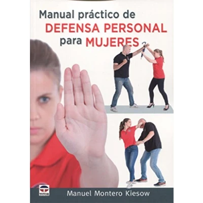 Imagen de MANUAL PRÁCTICO DE DEFENSA PERSONAL PARA MUJERES (SIN COLECCION)