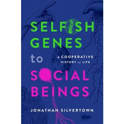 Imagen de Selfish Genes To Social Beings