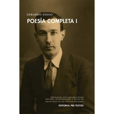 Imagen de Poesía completa: GERARDO DIEGO POESIA COMPLETA I: 1 (Biblioteca de clásicos contemporáneos)