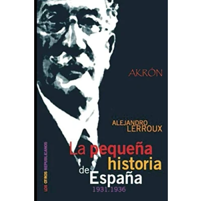 Imagen de La pequeña historia de España (1931 1936)