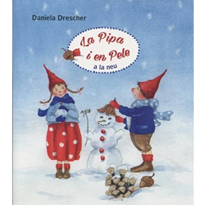 Imagen de Pipa i Pele a la neu (SIN COLECCION)
