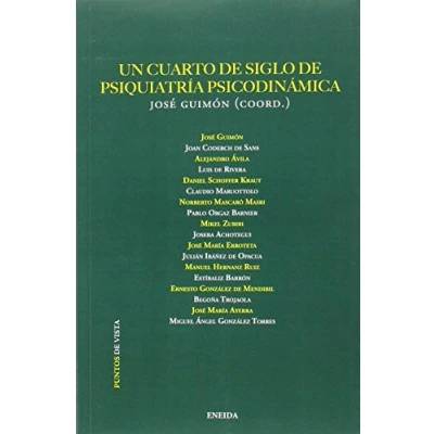 Imagen de Un Cuarto De Siglo Psiquiatria Psicodinamica