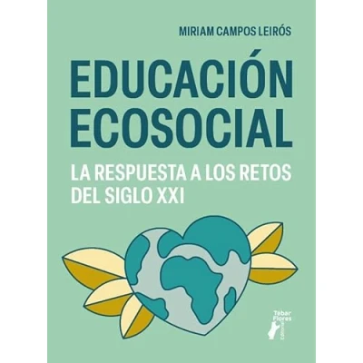 Imagen de Educación ecosocial. La respuesta a los retos del siglo XXI (Terralibri)