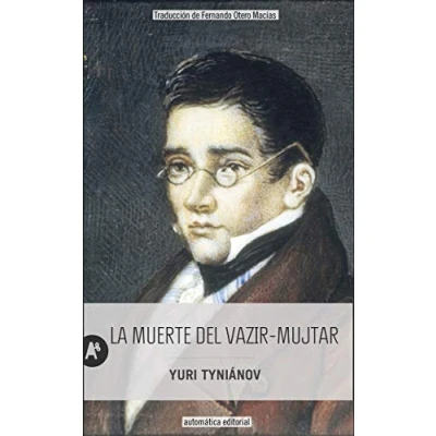 Imagen de La muerte del vazir mujtar: 50 (Narrativa)