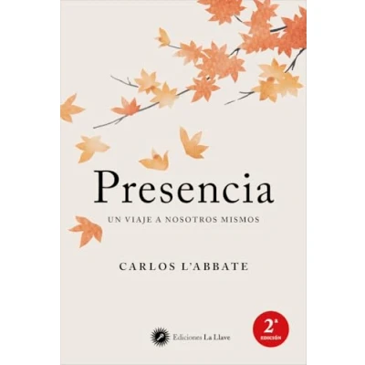 Imagen de Presencia : Un viaje a nosotros mismos (SIN COLECCION)
