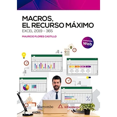 Imagen de Macros, el recurso máximo. Excel 2019 365 (Alfaomega)