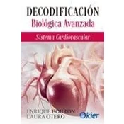 Imagen de Decodificacion biologica avanzada: Sistema cardiovascular