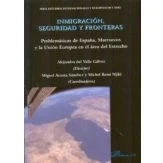 Imagen de Inmigración, seguridad y fronteras: Problemática de España, Marruecos la Unión Europea en el área del Estrecho (Serie Estudios Internacionales Europeos Cádiz)
