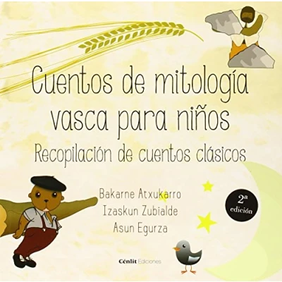 Imagen de cuentos de mitología vasca para niños I (4ª ed.): Recopilación clásicos (LITERATURA INFANTIL)