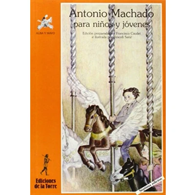 Imagen de ANTONIO MACHADO PARA NI?OS Y JOVENES (ALBA MAYO)
