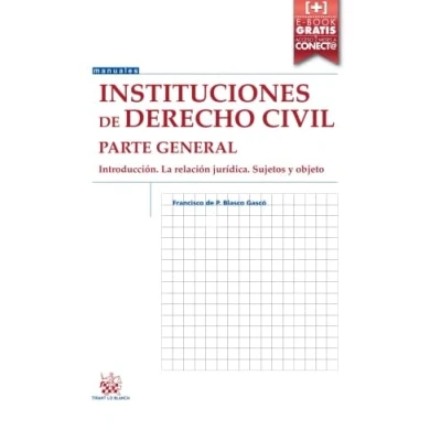 Imagen de Instituciones de Derecho Civil Parte General Introducción. La Relación Jurídica. Sujetos y Objeto (Manuales Mercantil)