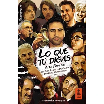 Imagen de Lo que t digas (Kailas Periodismo)