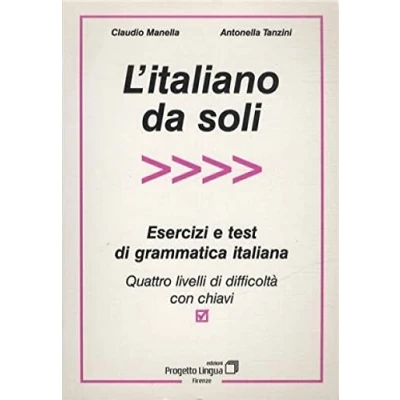 Imagen de Litaliano Da Soli: Esercizi E Test Di Grammatica Italiana