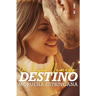 Imagen de Un lugar llamado destino (NEW ADULT)