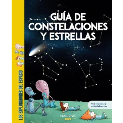 Imagen de Guía de constelaciones y estrellas: Aprende a reconocer las estrellas DEL firmamento, descubre todos sus secretos curiosidades: 1 (LOS EXPLORADORES ESPACIO)