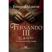 Imagen de Fernando III el santo, un adelantado a su tiempo