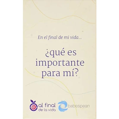 Imagen de En el final de mi vida…: ¿Qué es importante para mí? (SIN COLECCION)