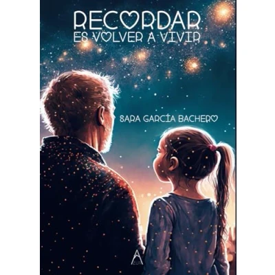 Imagen de RECORDAR ES VOLVER A VIVIR