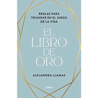 Imagen de el libro de oro: Reglas para triunfar en juego la vida (Crecimiento personal)