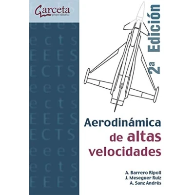 Imagen de Aerodinamica De Altas Velocidades 2ª Edicion (SIN COLECCION)