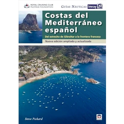Imagen de Guías Náuticas Imray. Costas Del Mediterráneo español: estrecho de Gibraltar a la frontera francesa. Nueva edición ampliada y actualizada