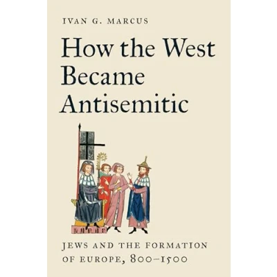 Imagen de How The West Became Antisemitic