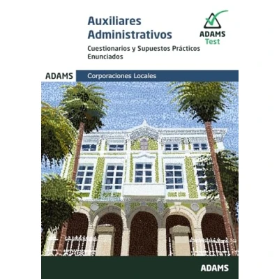 Imagen de Cuestionarios y Supuestos Prácticos de Auxiliares Administrativos Corporaciones Locales