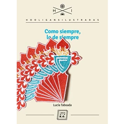 Imagen de Como siempre lo de (HOOLIGANS ILUSTRADOS)