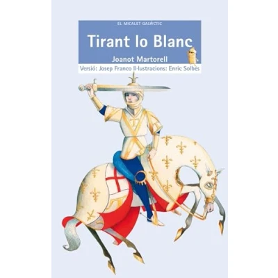 Imagen de Tirant lo Blanc: 5 (El Micalet Galàctic)