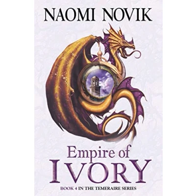 Imagen de Empire Of Ivory (the Temeraire Series 4)