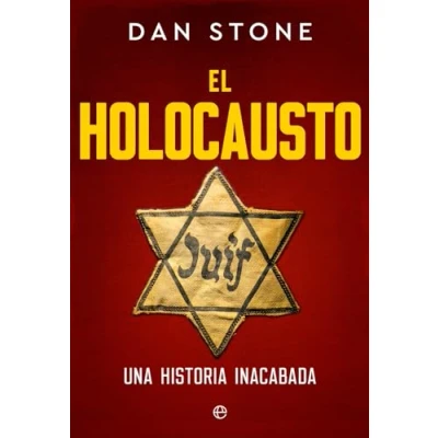 Imagen de El Holocausto: Una historia inacabada