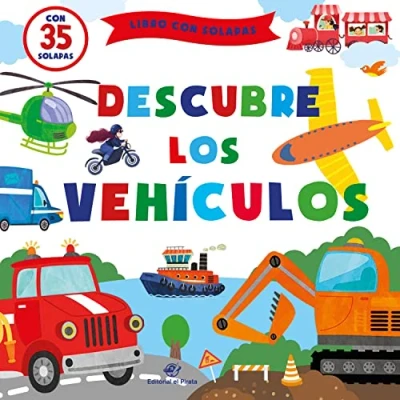 Imagen de Descubre los vehículos: Cuentos infantiles 1 4 años con solapas: 3 (Cuentos para aprender tocando)